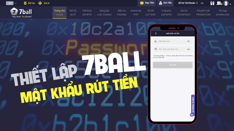 Thiet lap mat khau rut tien 7ball